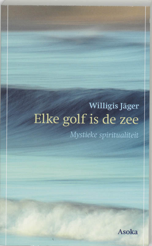 Omslag van Elke golf is de zee