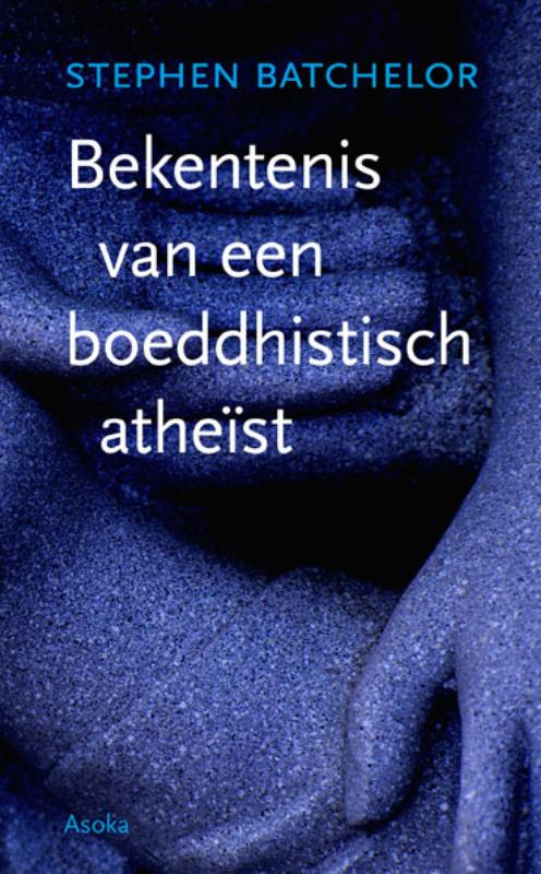 Omslag van Bekentenis van een boeddhistisch atheïst