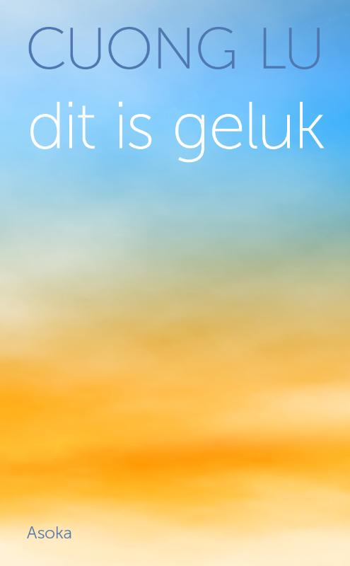 Omslag van Dit is geluk