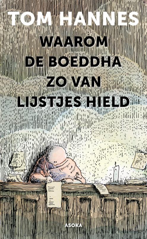 Omslag van Waarom de Boeddha zo van lijstjes hield