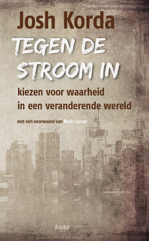Omslag van Tegen de stroom in