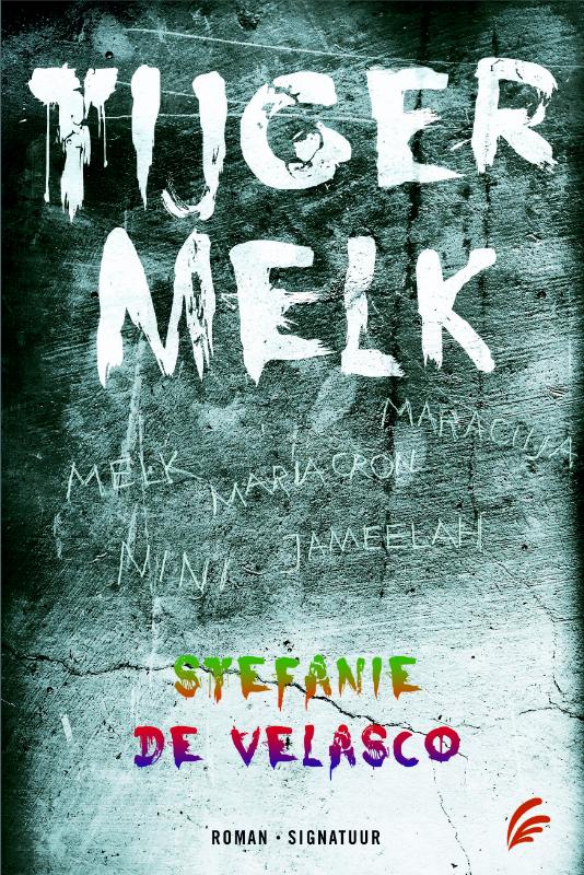 Omslag van Tijgermelk