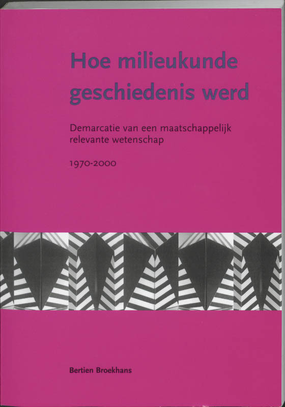 Omslag van Hoe milieukunde geschiedenis werd
