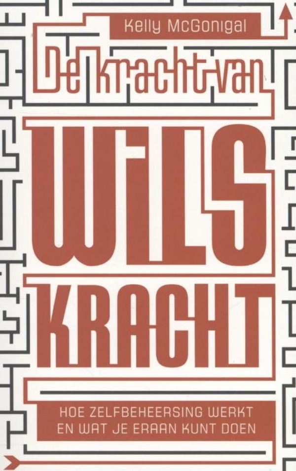 Omslag van De kracht van wilskracht