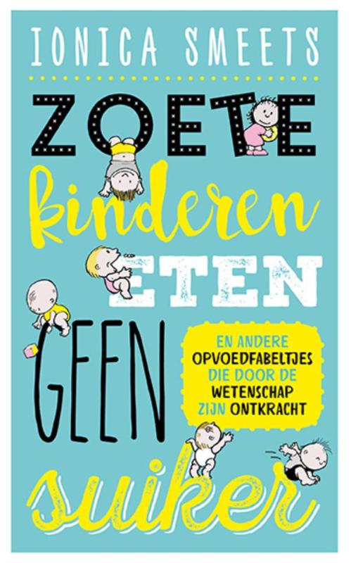 Omslag van Zoete kinderen eten geen suiker