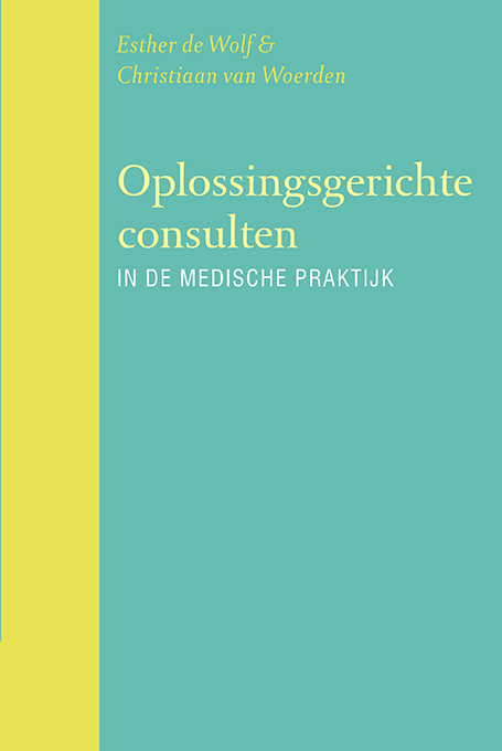Omslag van Oplossingsgerichte consulten in de medische praktijk