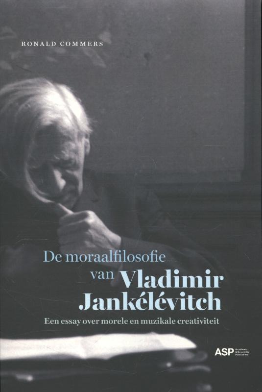 Omslag van De moraalfilosofie van Vladimir Jankelevitch