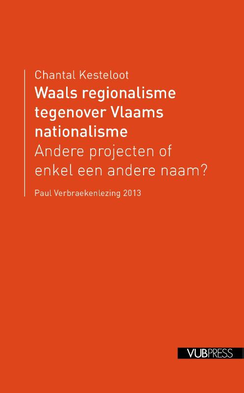 Omslag van Waals regionalisme tegenover Vlaams nationalisme