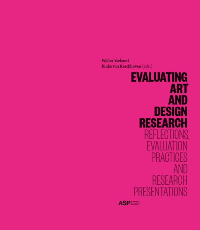 Omslag van Evaluating Arts and Design Research: Reflections, Evaluation Practices and Research Presentations