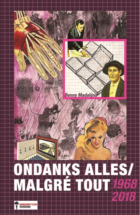 Omslag van Ondanks alles/Malgré tout 1968/2018