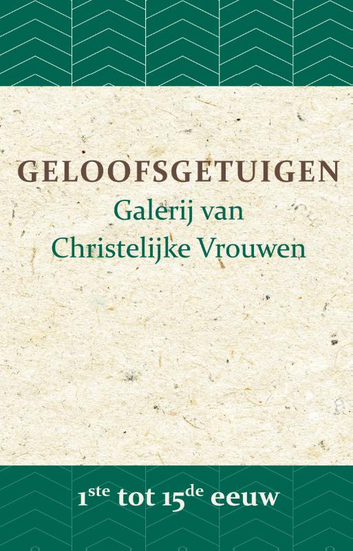 Omslag van Geloofsgetuigen 1ste tot 15de eeuw