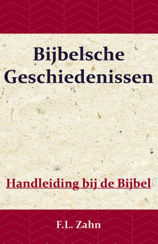 Omslag van Bijbelsche Geschiedenissen
