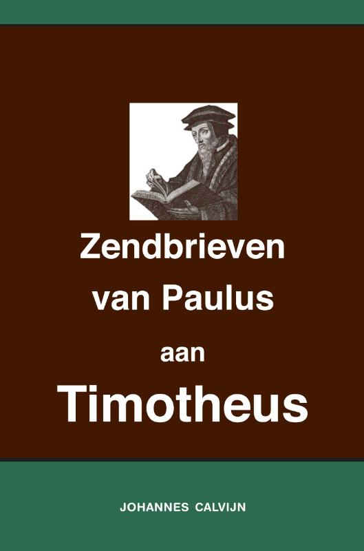 Omslag van Uitlegging op de Zendbrieven van Paulus aan Timotheüs