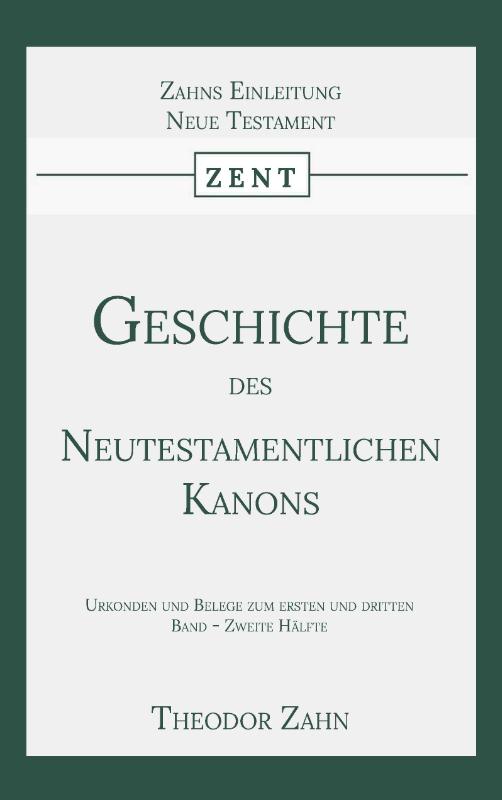 Omslag van Geschichte des Neutestamentlichen Kanons 4