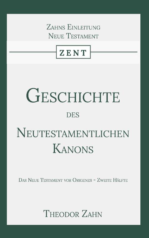 Omslag van Geschichte des Neutestamentlichen Kanons 2