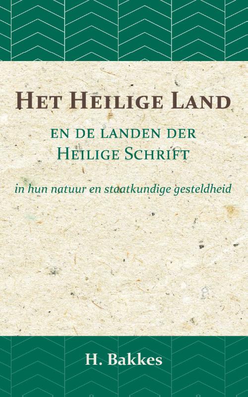 Omslag van Het Heilige Land en de landen der Heilige Schrift