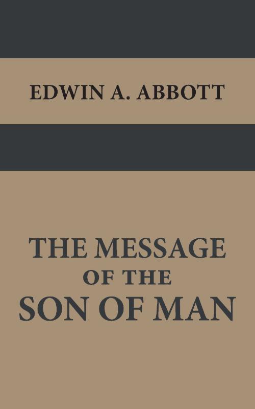 Omslag van The Message of the Son of Man