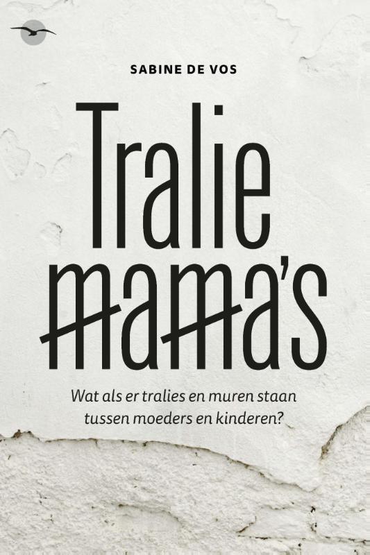 Omslag van Tralie mama's