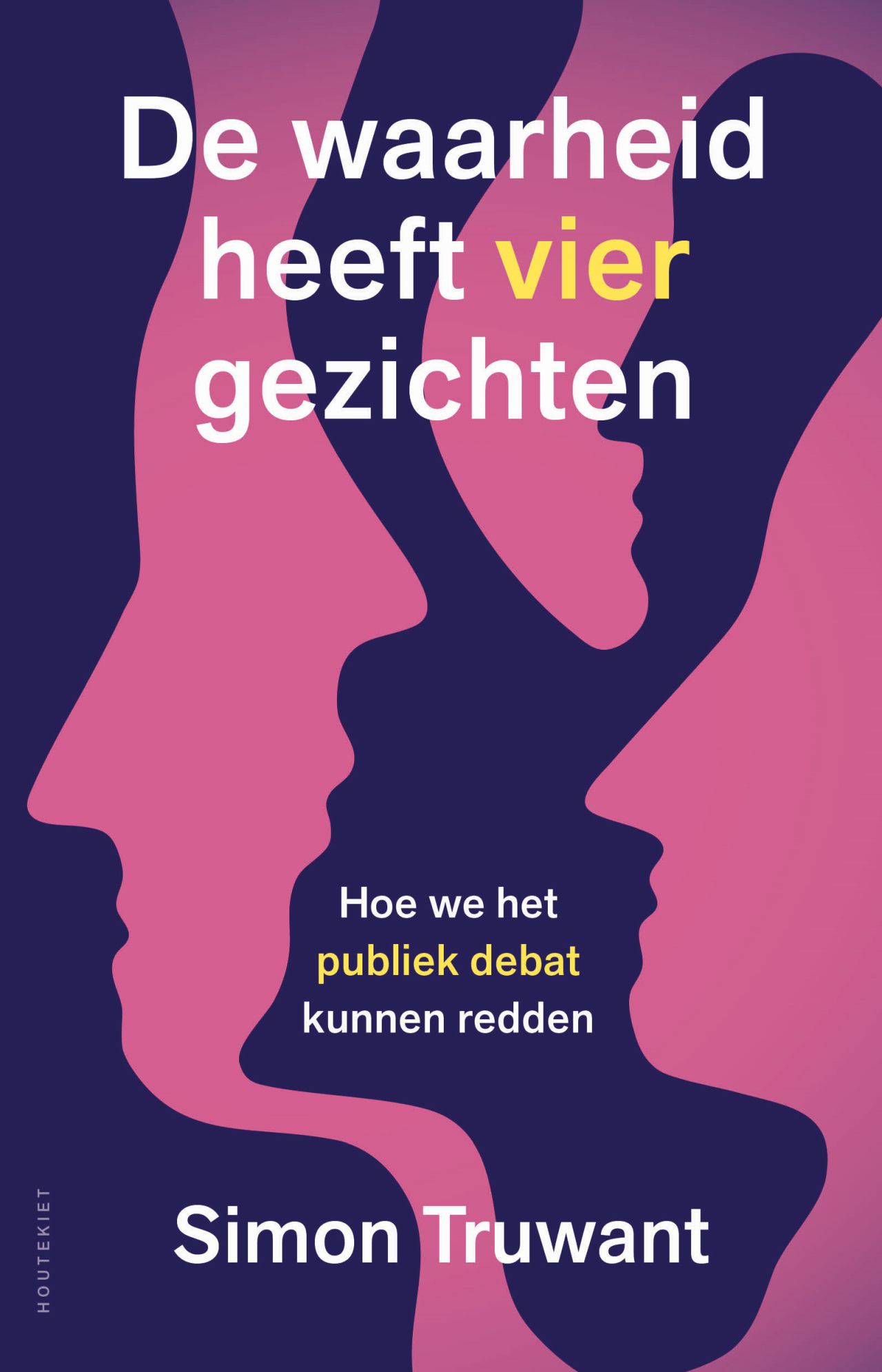 Omslag van De waarheid heeft vier gezichten
