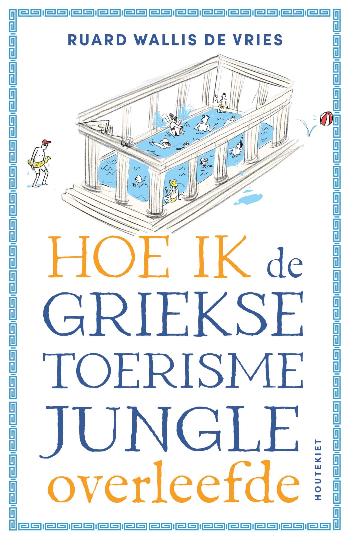 Omslag van Hoe ik de Griekse toerismejungle overleefde