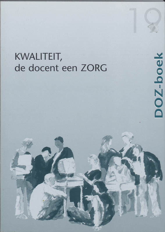 Omslag van Kwaliteit, de docent een zorg