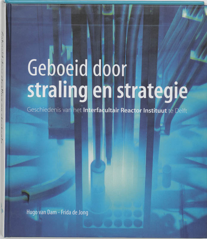 Omslag van Geboeid door straling en strategie