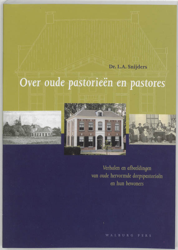 Omslag van Over oude pastorieën en pastores