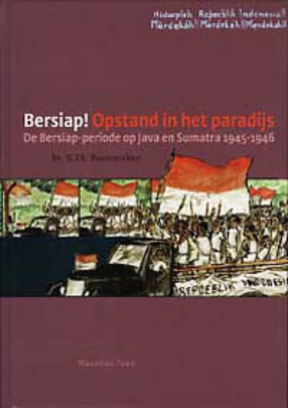 Omslag van Bersiap! Opstand in het paradijs