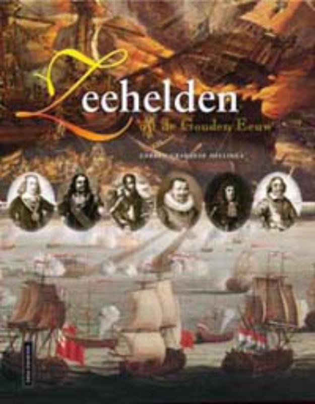 Omslag van Zeehelden uit de Gouden Eeuw