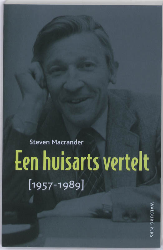 Omslag van Een huisarts vertelt (1957-1989)