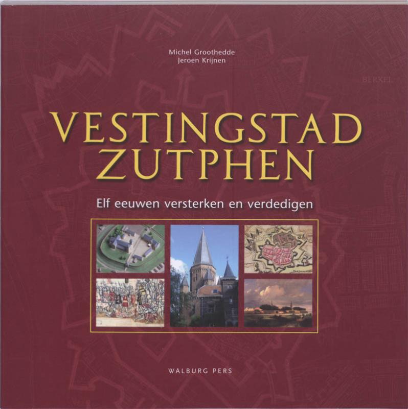 Omslag van Vestingstad Zutphen