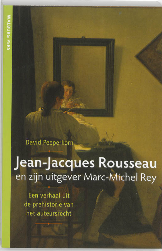 Omslag van Jean-Jacques Rousseau en zijn uitgever Marc-Michel Rey