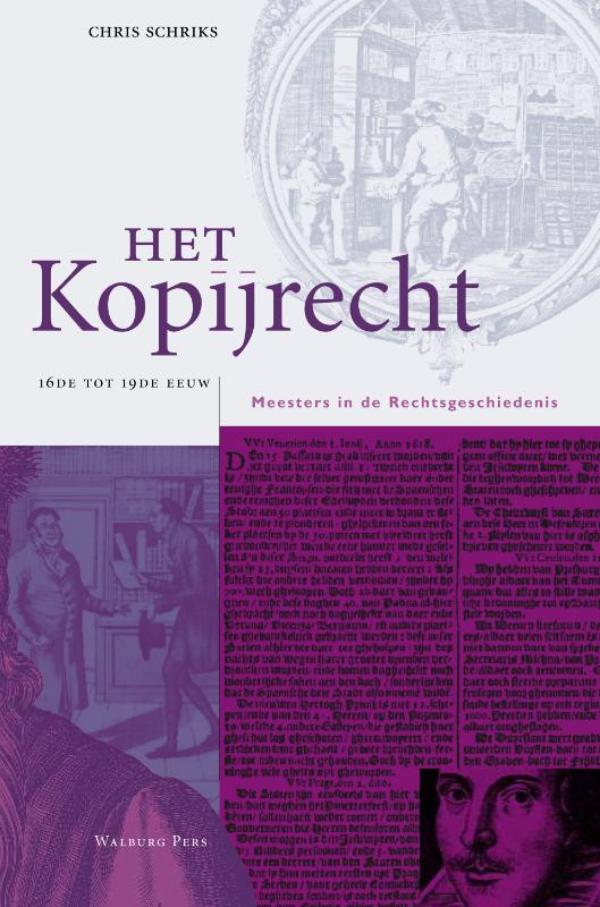 Omslag van Het kopijrecht [16de tot 19de eeuw]