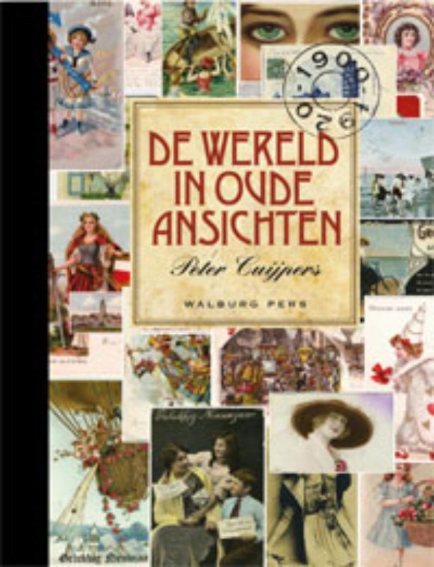 Omslag van De wereld in oude ansichten