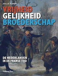 Omslag van Vrijheid, gelijkheid en broederschap