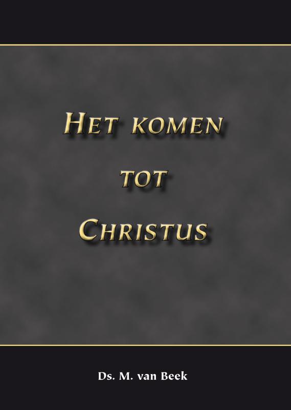 Omslag van Het komen tot Christus