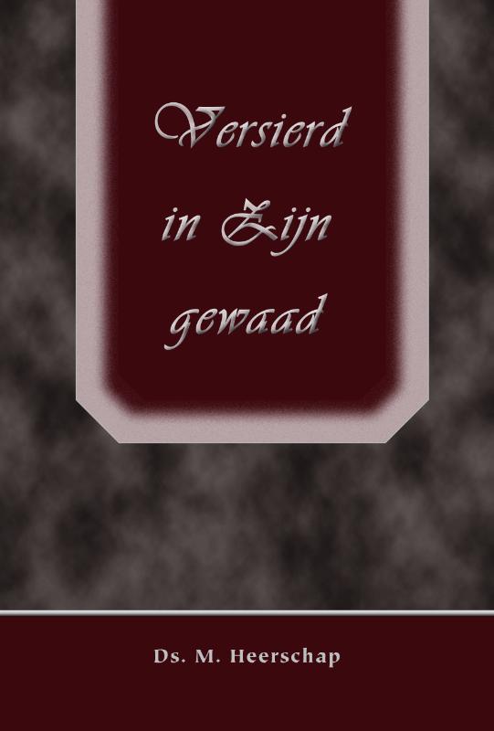 Omslag van Versierd in Zijn gewaad