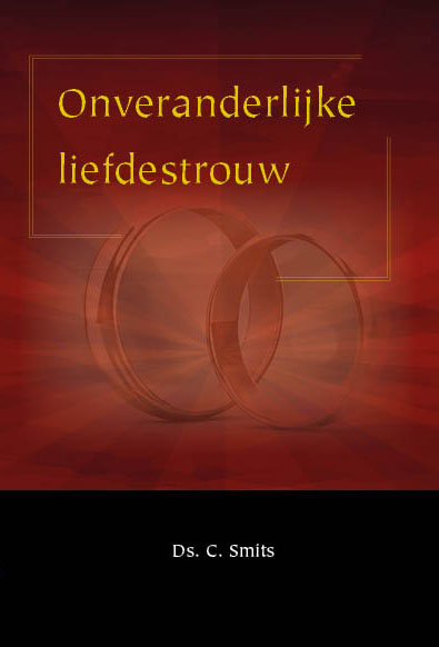 Omslag van Onveranderlijke liefdestrouw