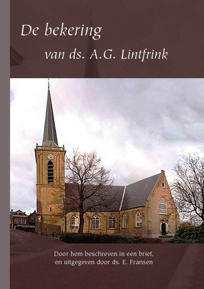 Omslag van De bekering van ds. A.G. Lintfrink