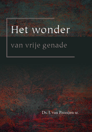 Omslag van Het wonder van vrije genade