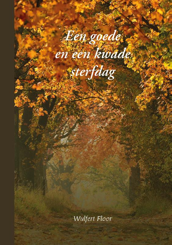Omslag van Een goede en een kwade sterfdag
