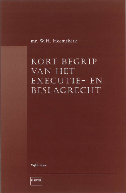 Omslag van Kort begrip van het executie- en beslagrecht