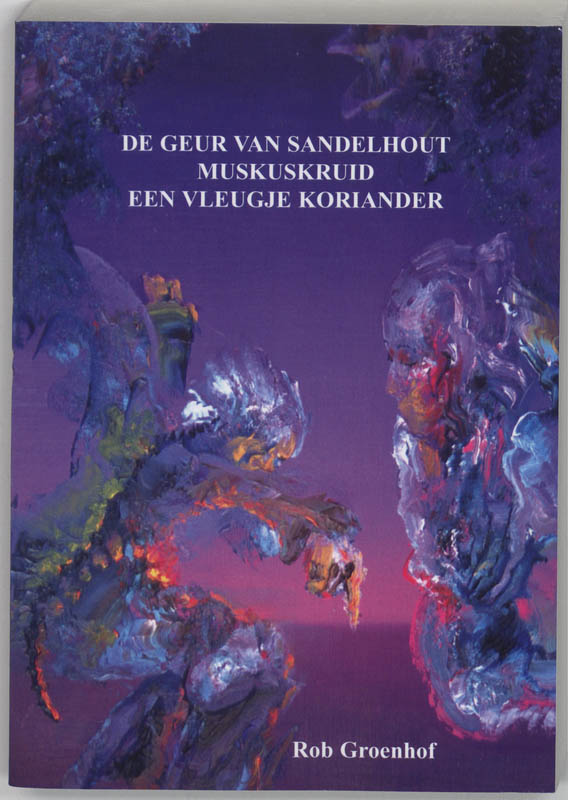Omslag van De geur van sandelhout, muskuskruid, een vleugje koriander