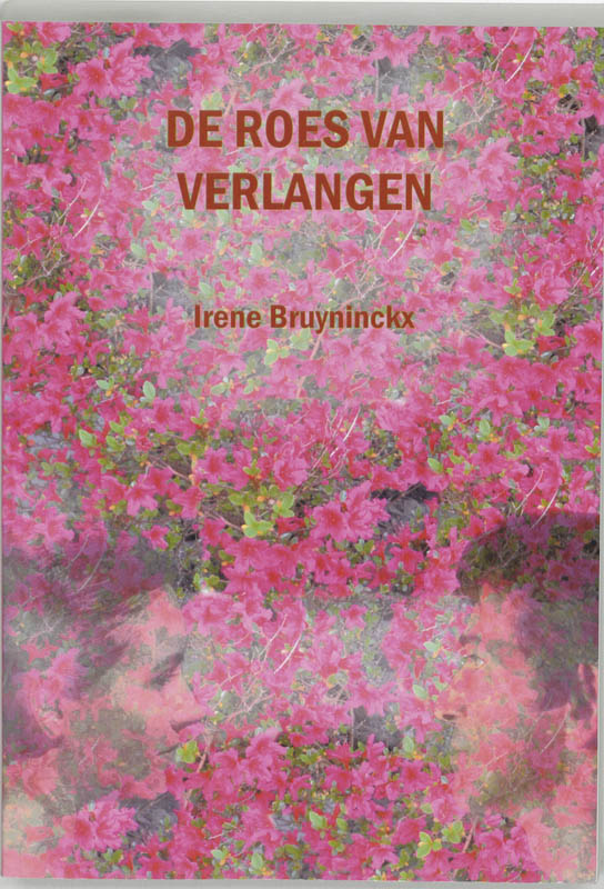 Omslag van De roes van verlangen
