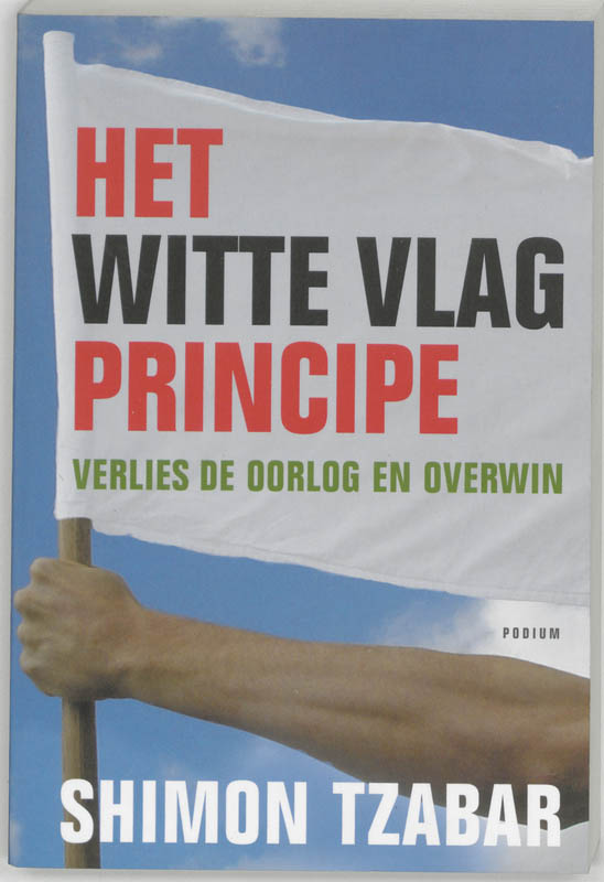 Omslag van Het wittevlagprincipe