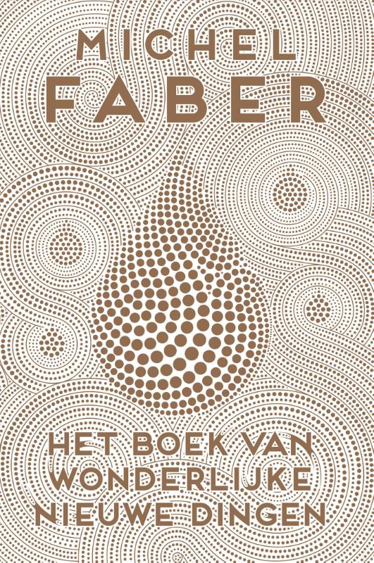 Omslag van Het boek van wonderlijke nieuwe dingen