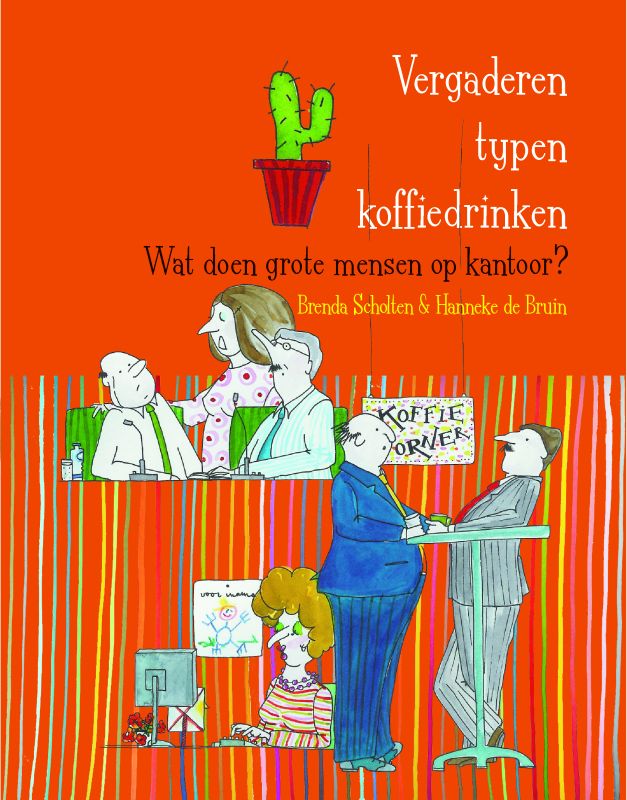 Omslag van Vergaderen, typen & koffie drinken