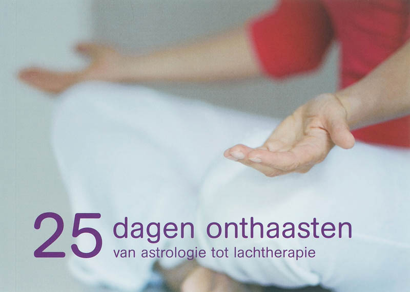 Omslag van 25 dagen onthaasten