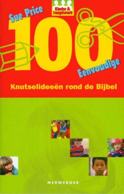 Omslag van 100 knutsel-ideeen rond de Bijbel