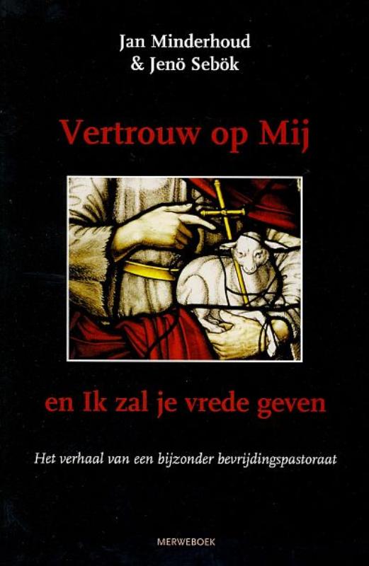 Omslag van Vertrouw op mij en ik zal je vrede geven